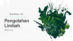 Kualitas Air Pengolahan Limbah Maret 2020 JenisJenis Limbah