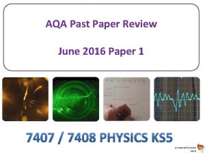 AQA Past Paper Review June 2016 Paper 1