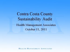 Contra Costa County Sustainability Audit Health Management Associates