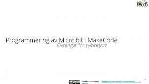 Programmering av Micro bit i Make Code vningar