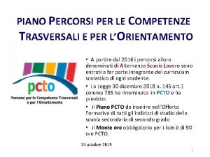 PIANO PERCORSI PER LE COMPETENZE TRASVERSALI E PER