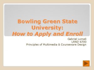 Bowling Green State University How to Apply and