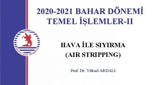 2020 2021 BAHAR DNEM TEMEL LEMLERII HAVA LE