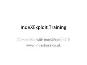 Inde XExploit Training Compatible with Inde XExploit 1