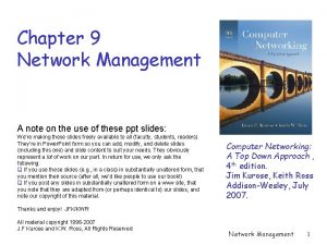 Chapter 9 Network Management A note on the