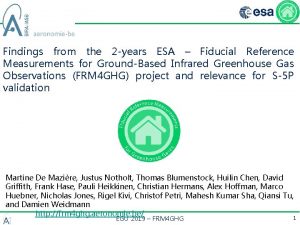 Findings from the 2 years ESA Fiducial Reference Findings from the 2 years ESA Fiducial Reference