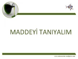 MADDEY TANIYALIM www miransevim wordpress com Maddeyi Tanyalm