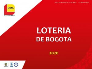 LOTERIA DE BOGOTA 2020 Marco Legal LOTERA DE