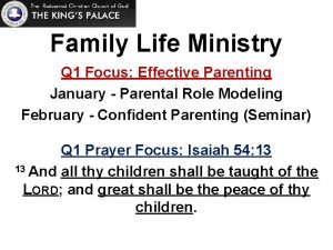 Family Life Ministry Q 1 Focus Effective Parenting