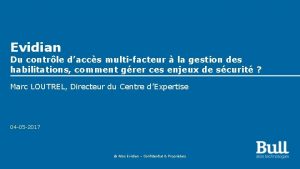 Evidian Du contrle daccs multifacteur la gestion des