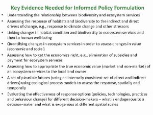 Key Evidence Needed for Informed Policy Formulation Understanding