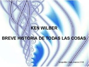 KEN WILBER BREVE HISTORIA DE TODAS LAS COSAS