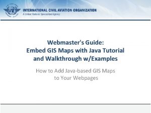 Webmasters Guide Embed GIS Maps with Java Tutorial