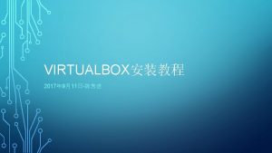 VIRTUALBOX 2017 911 http 162 105 160 12