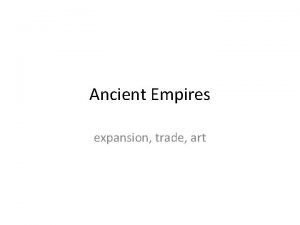 Ancient Empires expansion trade art Ancient Iran PERSEPOLIS