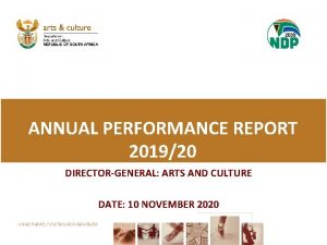 ANNUAL PERFORMANCE REPORT 201920 FEBRUARY DIRECTORGENERAL ARTS AND