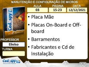 MANUTENO E CONFIGURAO DE MICROS AULA PGINA DATA