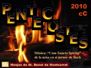 2010 c C Msica Cum Sancto Spiritu de