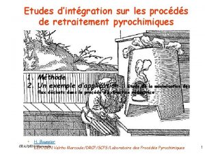 Etudes dintgration sur les procds de retraitement pyrochimiques