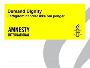 Demand Dignity Fattigdom handler ikke om penger Srafrika