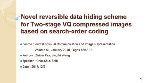 Novel reversible data hiding scheme for Twostage VQ