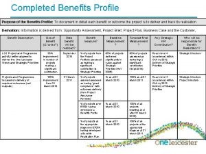 Completed Benefits Profile Purpose of the Benefits Profile