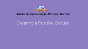 Building Stronger Communities One Family at a Time