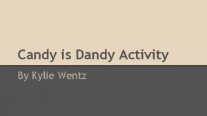 Candy is Dandy Activity By Kylie Wentz Sorting