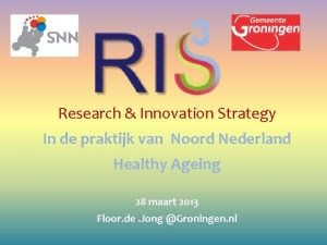 Research Innovation Strategy In de praktijk van Noord