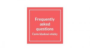 Frequently asked questions asto kladen otzky personal questions