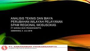 ANALISIS TEKNIS DAN BIAYA PERUBAHAN WILAYAH PELAYANAN SPAM