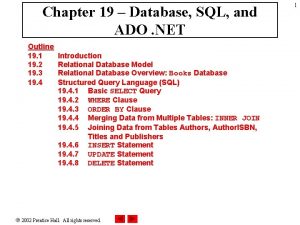 Chapter 19 Database SQL and ADO NET Outline