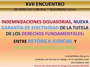 XVII ENCUENTRO DE DERECHO LABORAL Y SEGURIDAD SOCIAL