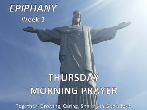 EPIPHANY Week 3 THURSDAY MORNING PRAYER Together Growing