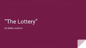 The Lottery By Shirley Jackson Brain Games https