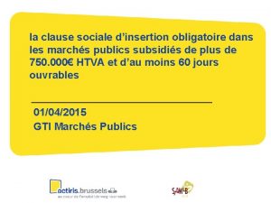 la clause sociale dinsertion obligatoire dans les marchs