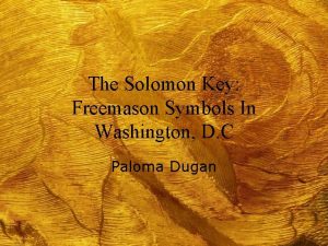 The Solomon Key Freemason Symbols In Washington D