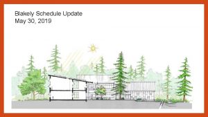 Blakely Schedule Update May 30 2019 Building Temporary