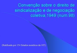 Conveno sobre o direito de sindicalizao e de