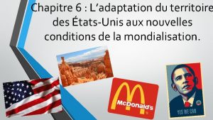 Chapitre 6 Ladaptation du territoire des tatsUnis aux