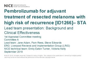 Pembrolizumab for adjuvant treatment of resected melanoma with