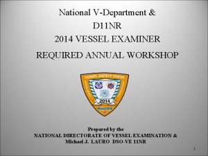 National VDepartment D 11 NR 2014 VESSEL EXAMINER