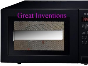 Great Inventions A microwave oven is a kitchen