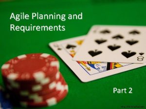 Agile Planning and Requirements Part 2 http flic