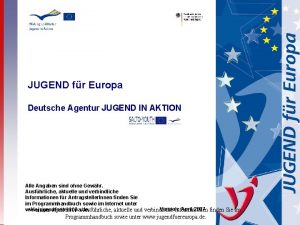 JUGEND fr Europa Deutsche Agentur JUGEND IN AKTION