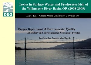 Toxics in Surface Water and Freshwater Fish of
