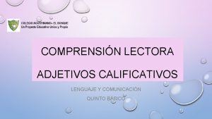 COMPRENSIN LECTORA ADJETIVOS CALIFICATIVOS LENGUAJE Y COMUNICACIN QUINTO