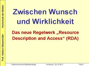 Hochschule der Medien Prof Heidrun Wiesenmller Zwischen Wunsch