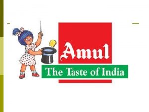 What is Amul Different My reflections Products Amul