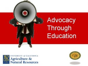 Advocacy Through Education messaging Key Elements of Advocacy